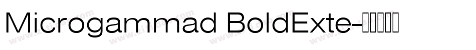 Microgammad BoldExte字体转换